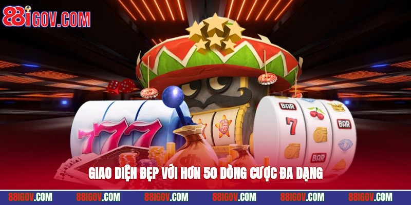 Giao diện đẹp với hơn 50 dòng cược đa dạng