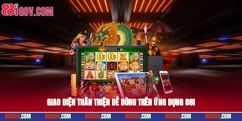 Giao diện thân thiện, dễ dùng trên ứng dụng 88i